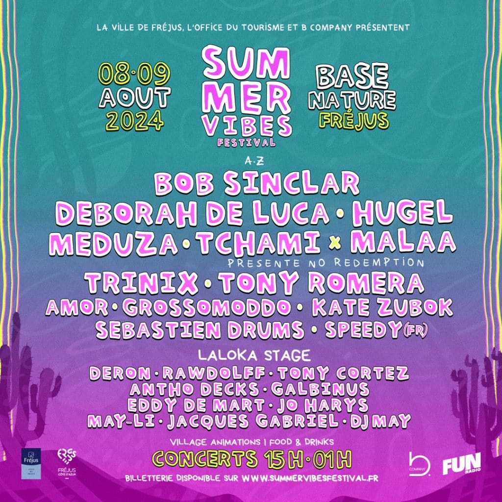 Summer Vibes Festival 2024 : Une programmation explosive à Fréjus